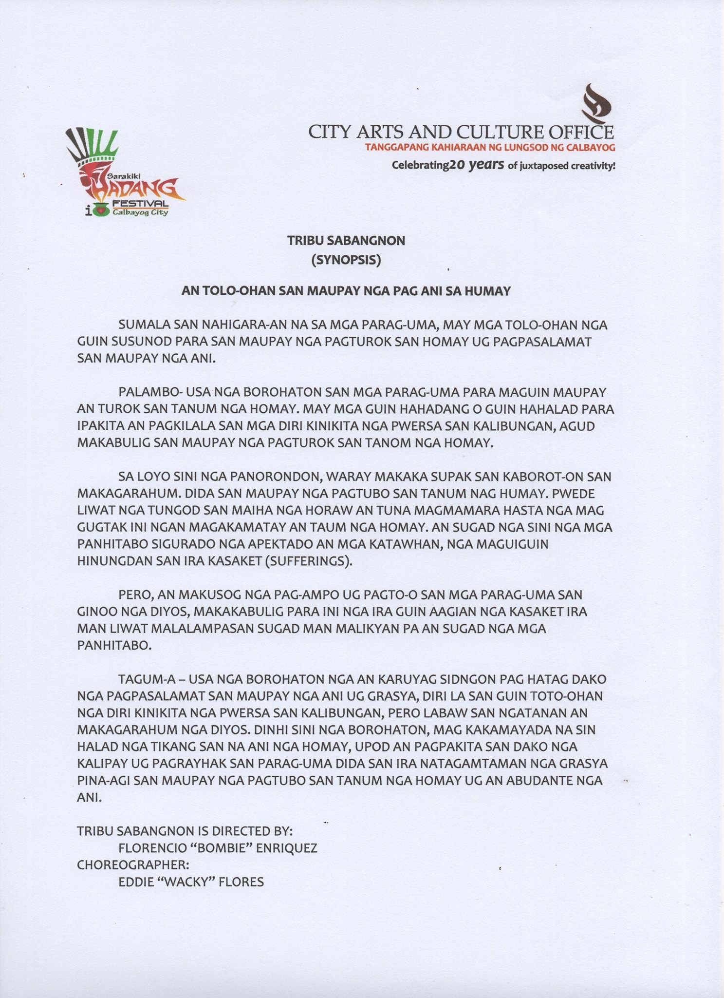 CALBAYOG’S SARAKIKI HADANG FESTIVAL: ON ITS 21ST YEAR  OF CELEBRATING MUSIC AND THE ARTS IN HONOR OF OUR LADY OF NATIVITY